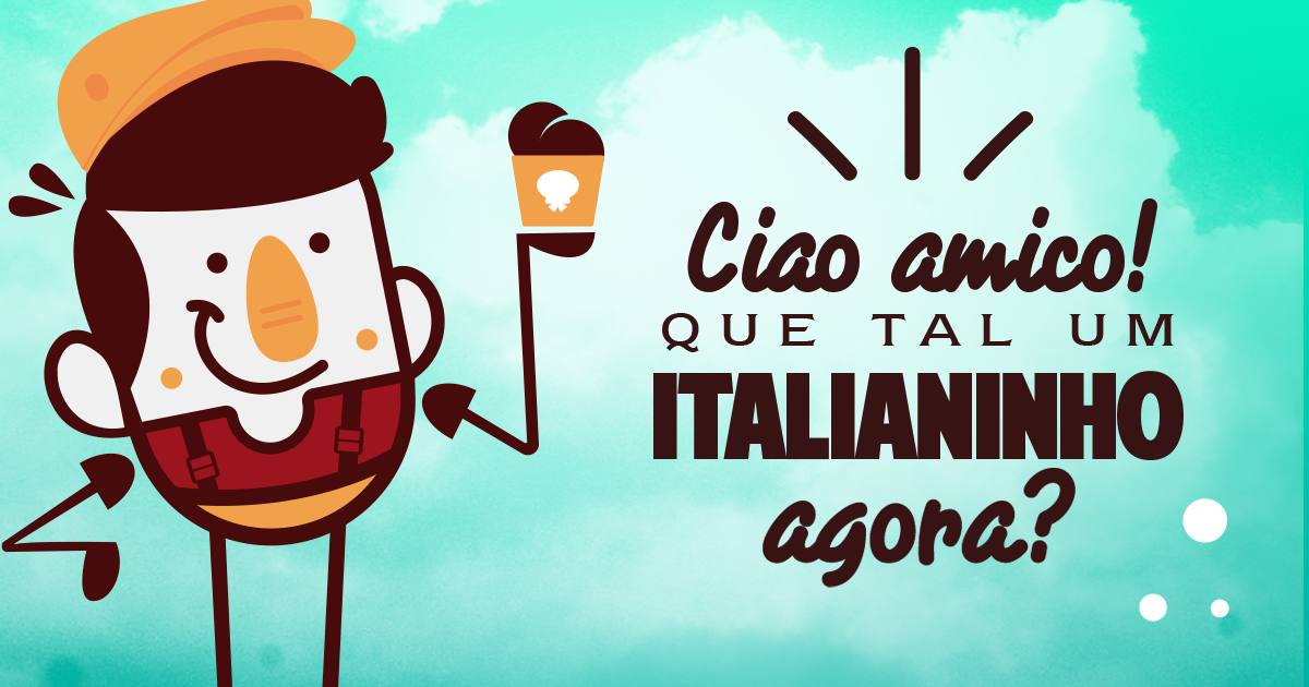Ciao amico! Que tal um italianinho agora? LabOne › LabOne